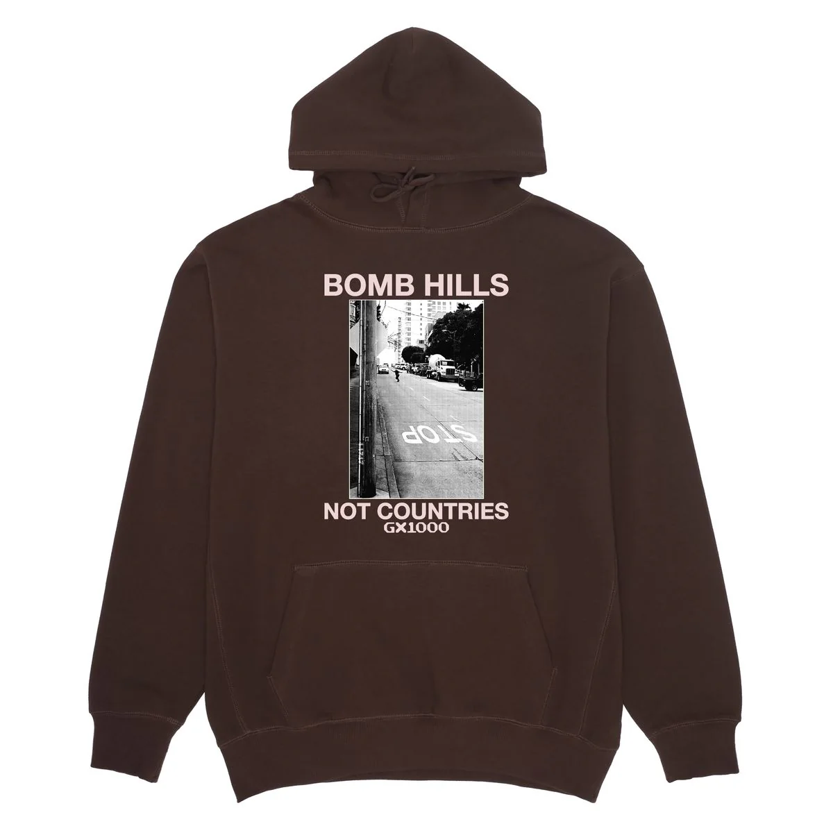 GX1000 Bomb Hills Not Countries Hoodie - Brown w/ Rose Font